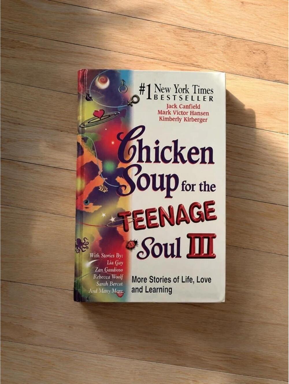 Chicken Soup for the Teenage Soul III Hardcover 1999 Scholastic Edition